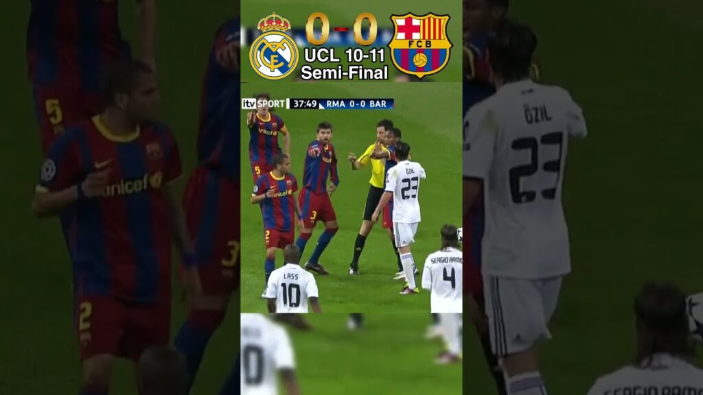 Real Madrid vs Barcelona UCL 10-11 Semi-Final