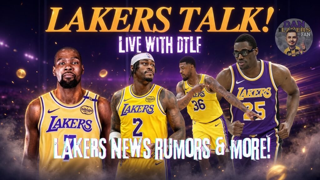 LAKERS TALK: NEWS RUMORS & MORE LIVE WITH DTLF!!